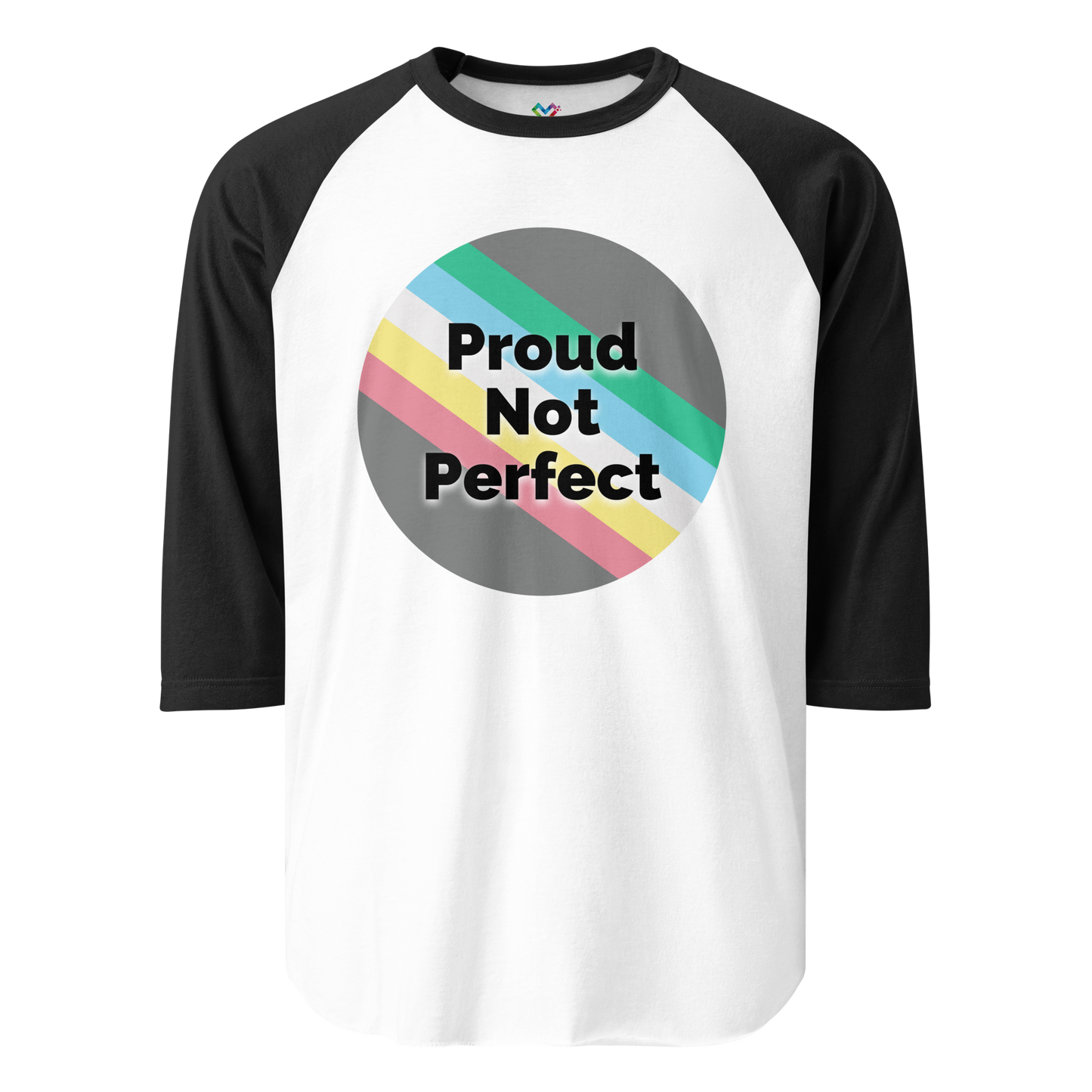 Proud Not Perfect 3/4 sleeve raglan shirt