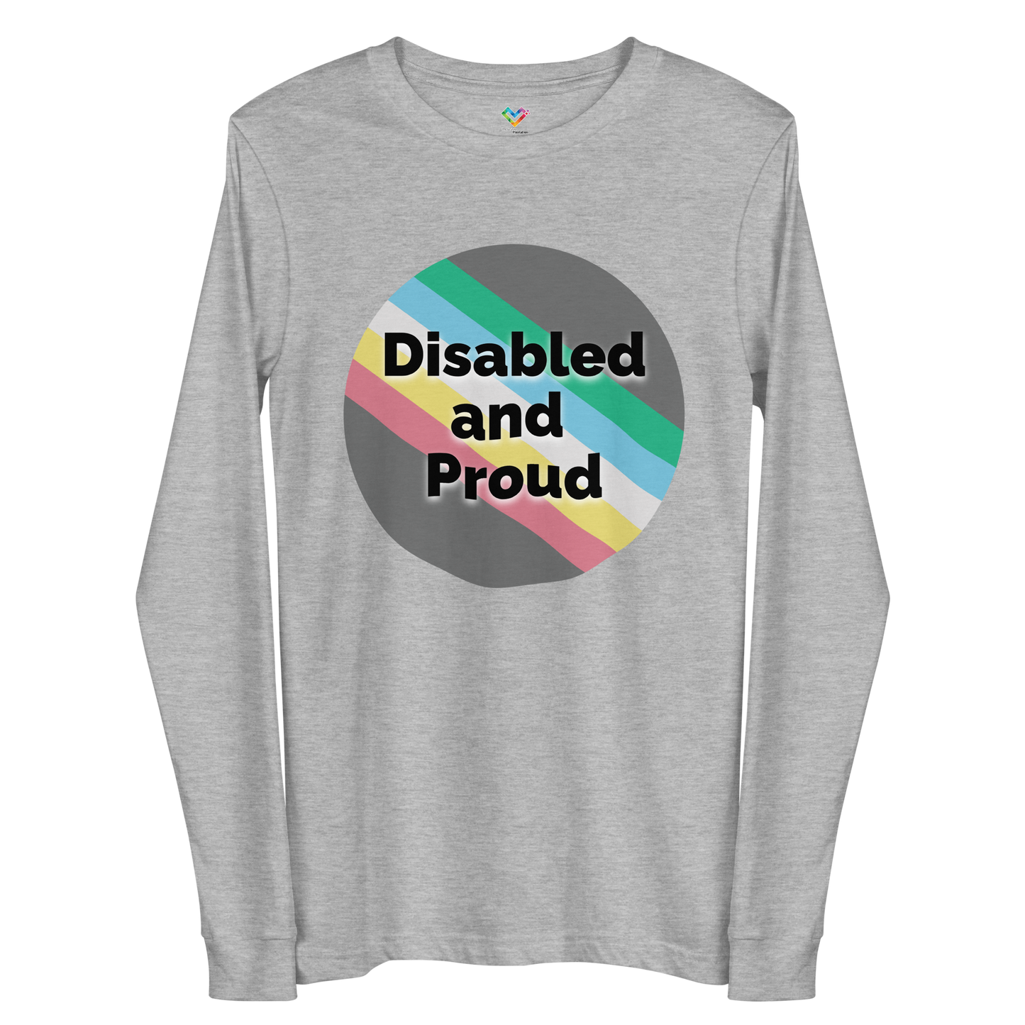 Disabled and Proud Unisex Long Sleeve Tee