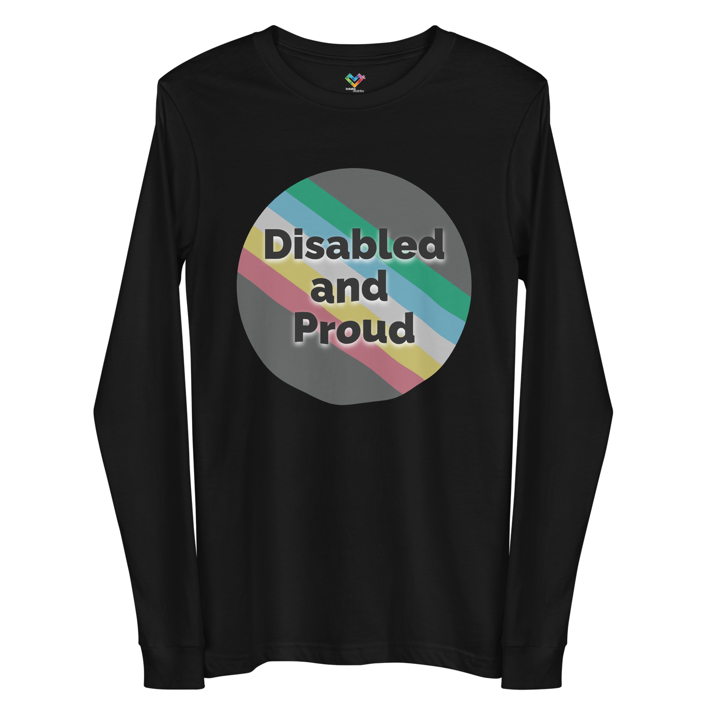 Disabled and Proud Unisex Long Sleeve Tee