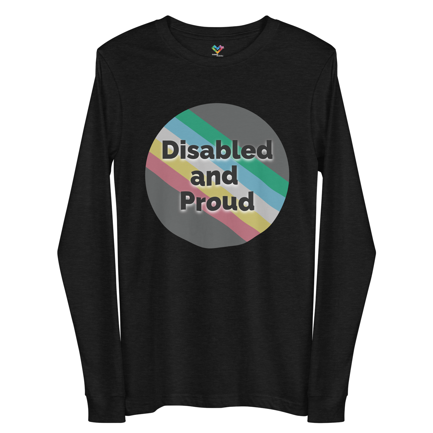 Disabled and Proud Unisex Long Sleeve Tee