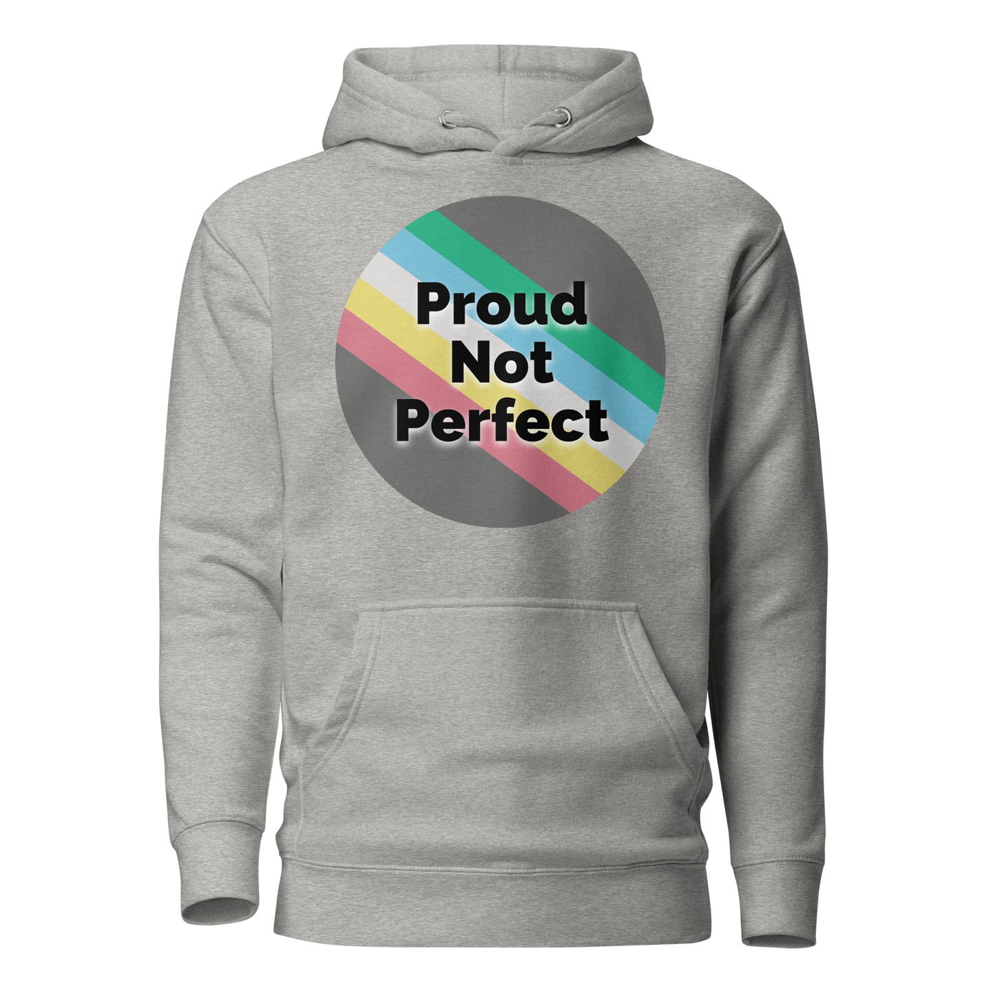 Proud Not Perfect Unisex Hoodie