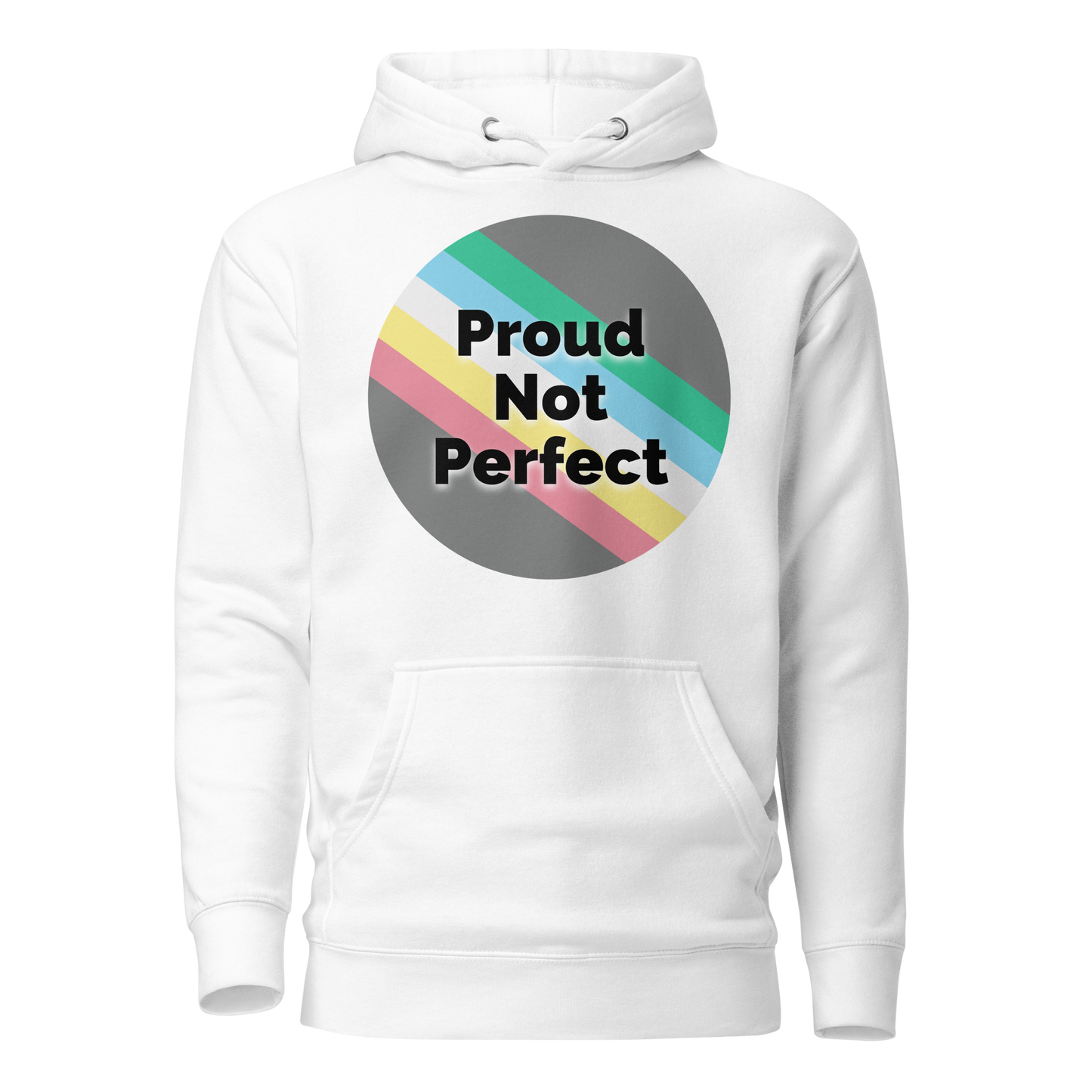 Proud Not Perfect Unisex Hoodie