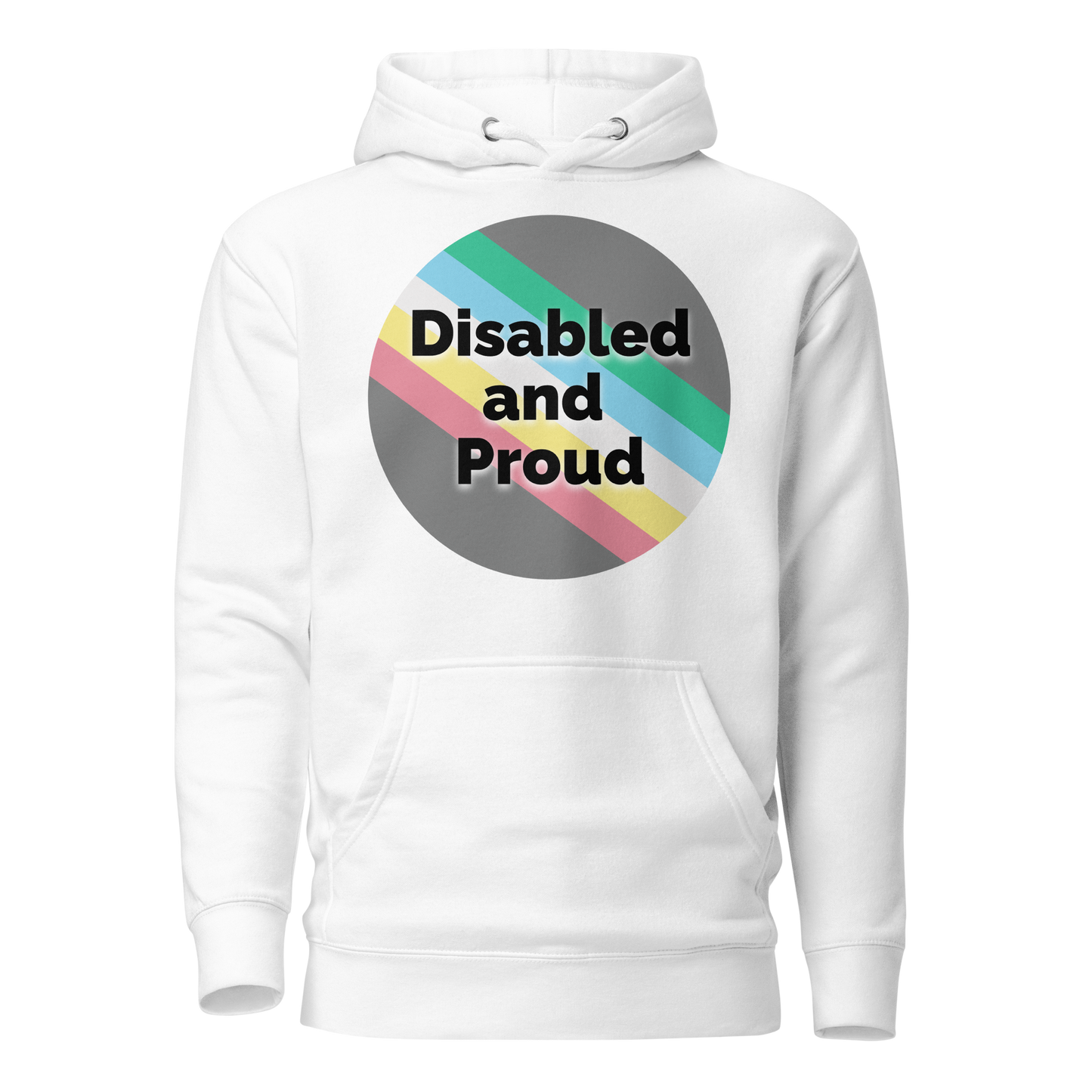 Disabled and Proud Unisex Hoodie